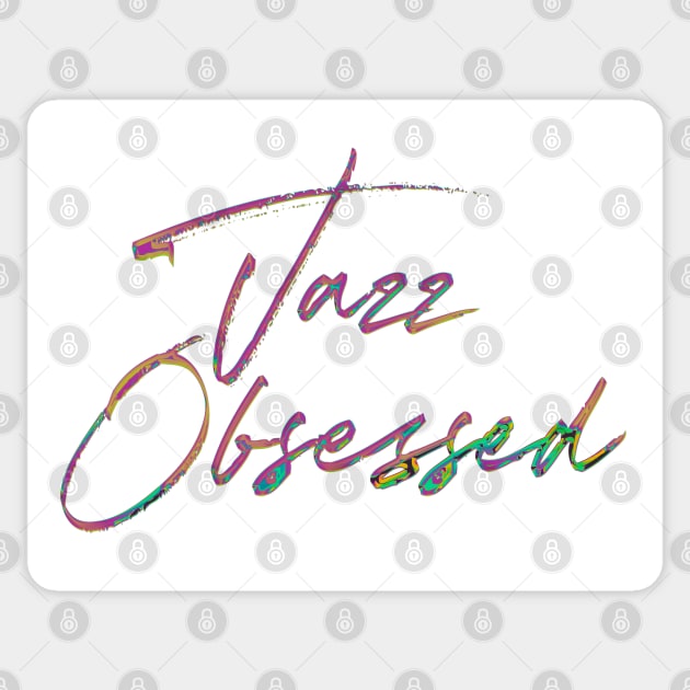 Jazz Obsessed /  80s Style Type Design Sticker by DankFutura